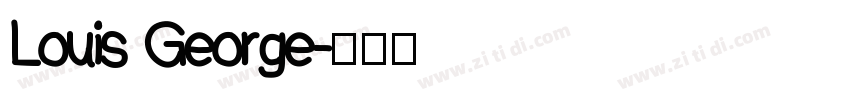 Louis George字体转换